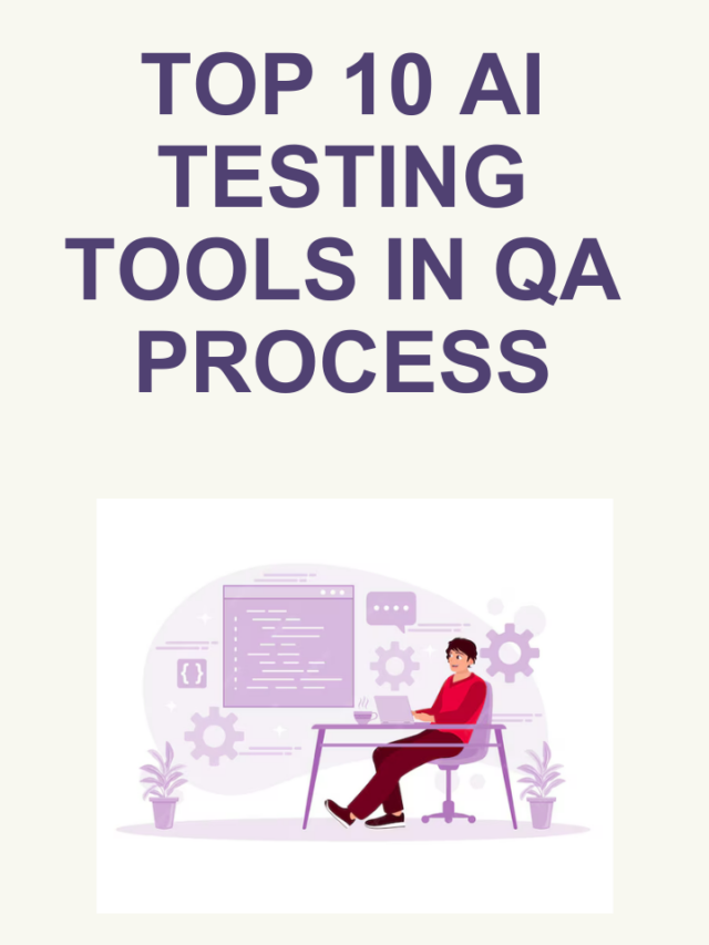 Top 10 AI Testing Tools in QA Process