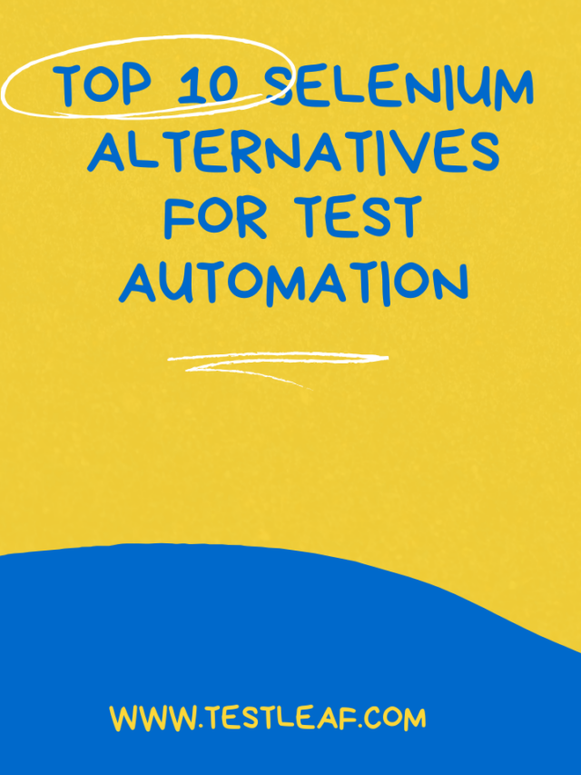 Top 10 Selenium Alternatives for Test Automation