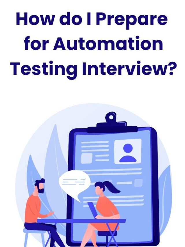 How do I prepare for automation testing interview
