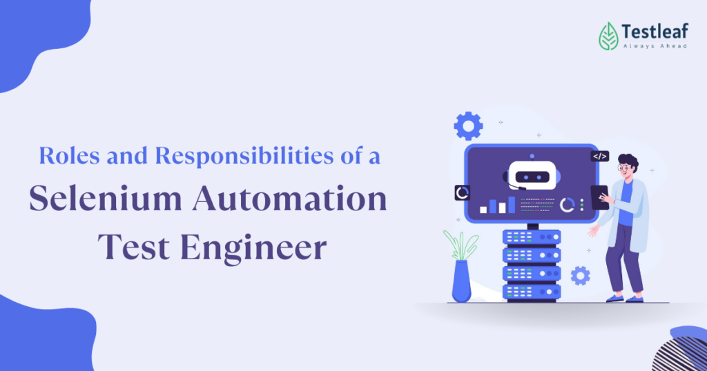 Selenium Automation Test Engineer