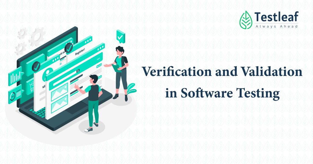 Verification and Validation in Software Testing