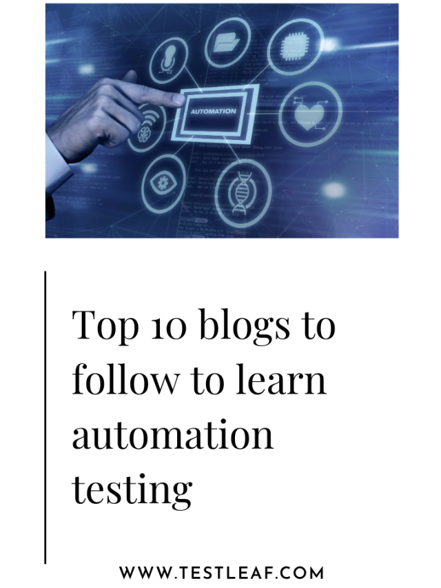 Top 10 blogs to follow to learn automation testing