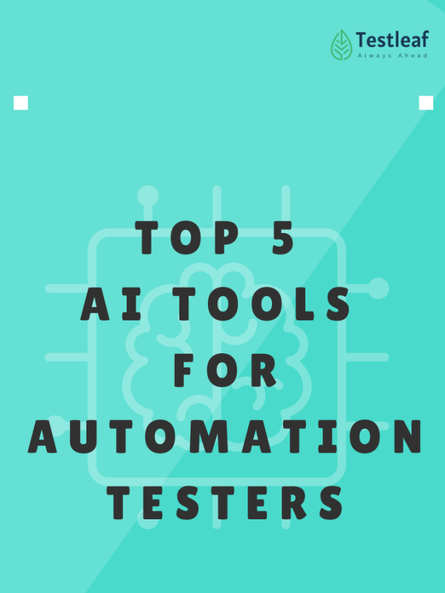 Top 5 AI Tools for Automation Testers