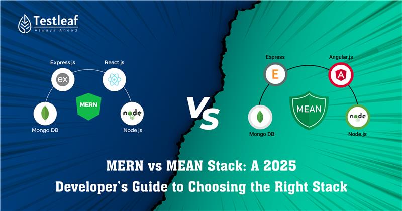 MERN vs MEAN Stack A 2025 Developer’s Guide to Choosing the Right Stack 