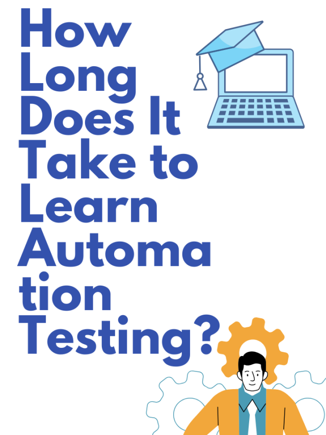 How Long Does It Take to Learn Automation Testing