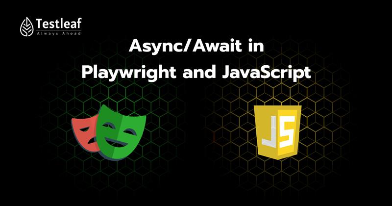 Async & Await in Playwright JavaScript