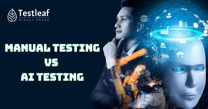 Manual testing vs AI