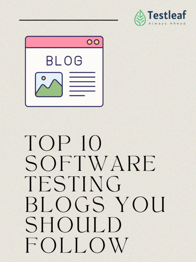 top 10 Software Testing Blogs You Should Follow