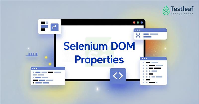 Selenium DOM Properties Explained