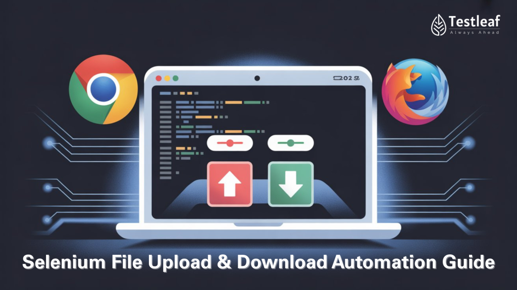 Selenium File Upload & Download Automation Guide