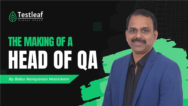 THE MAKING OF A HEAD OF QA