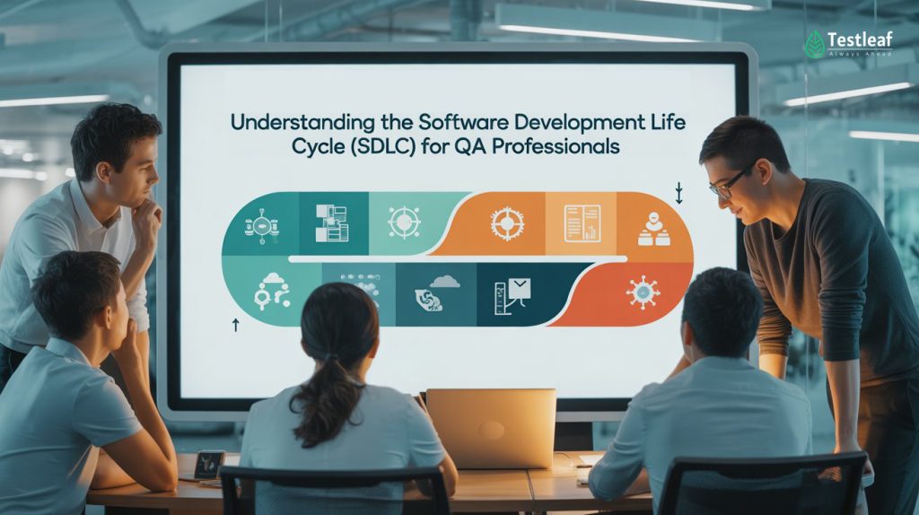 Understanding the Software Development Life Cycle (SDLC) for QA Professionals