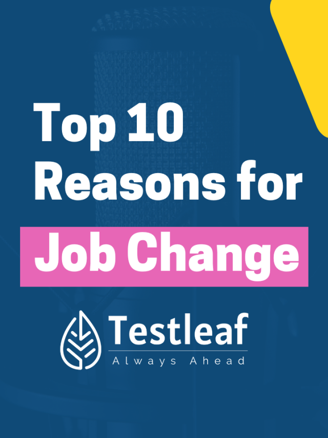 Top 10 reasons for job change