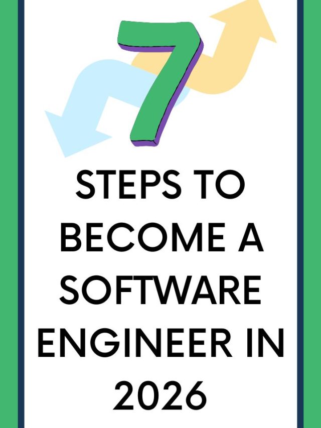 7 Steps to Become a Software Engineer in 2026