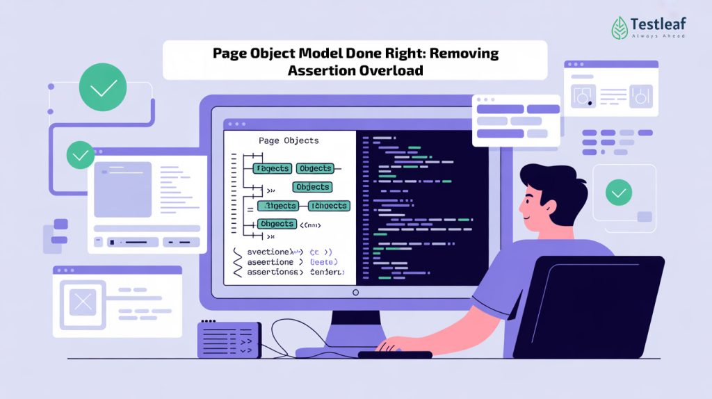 Page Object Model Done Right Removing Assertion Overload