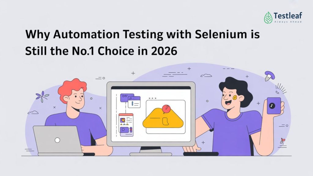Why Automation Testing with Selenium Is Still the #1 Choice in 2026