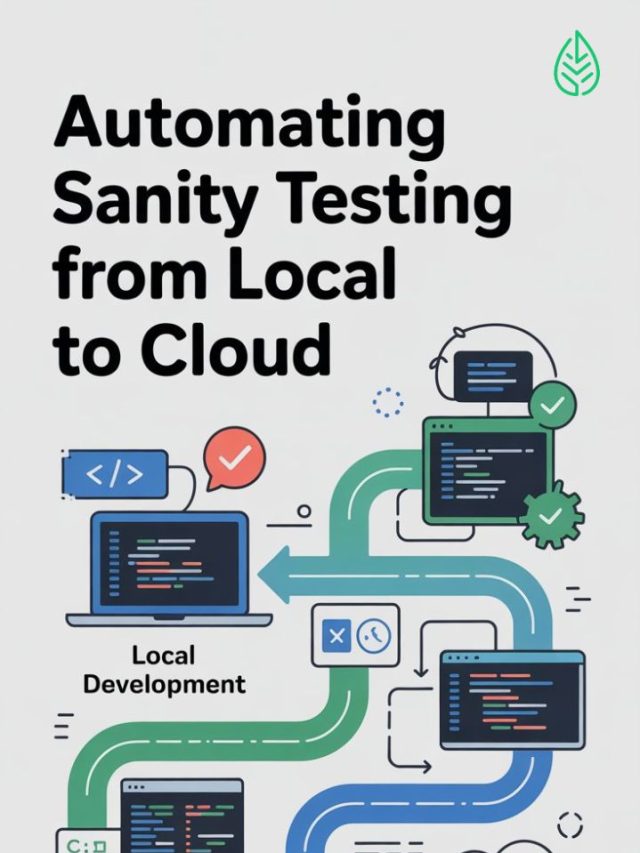 Automating sanity testing from local to cloud