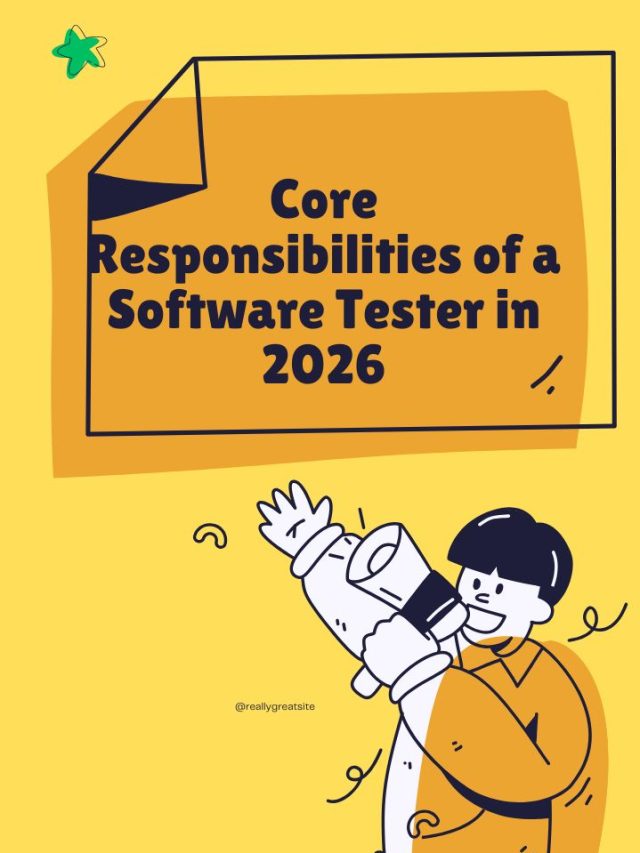 Core Responsibilities of a Software Tester in 2026
