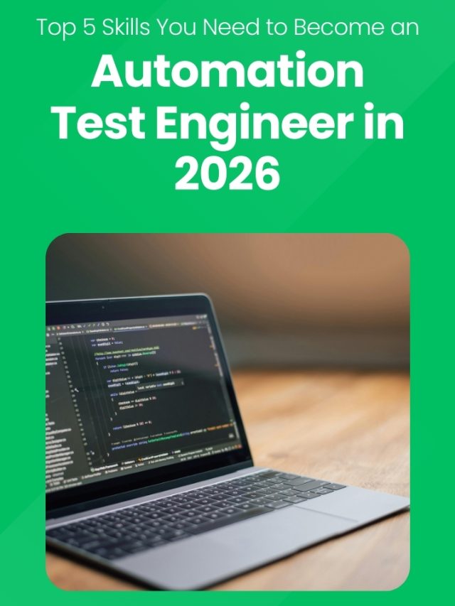 Top 5 Skills You Need to Become an Automation Test Engineer in 2026