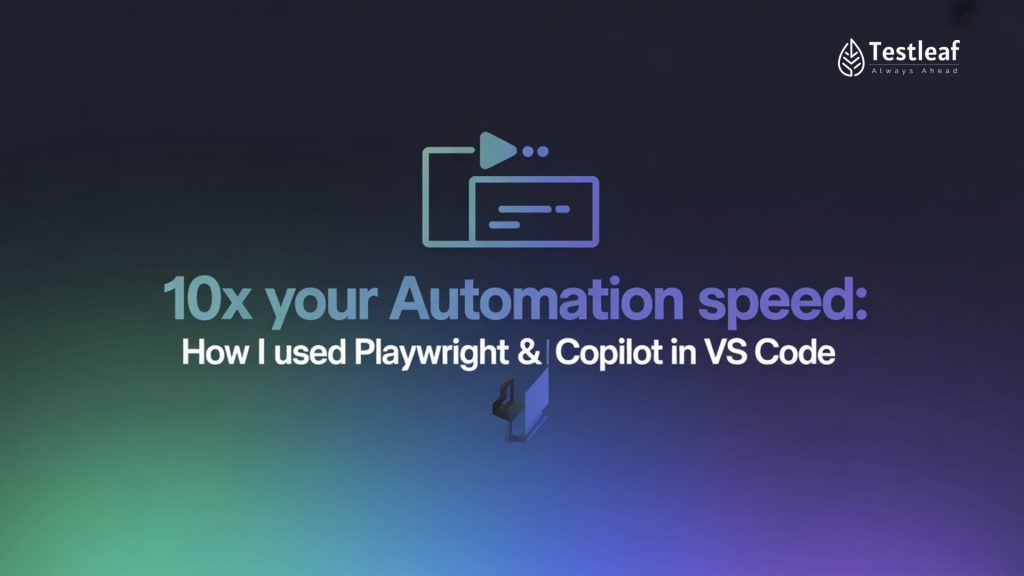 10x Your Automation Speed How I Used Playwright & Copilot in VS Code