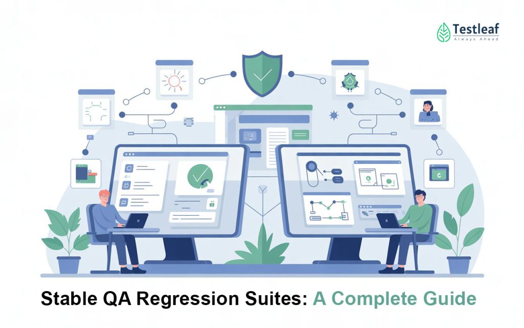 Stable QA Regression Suites- A Complete Guide