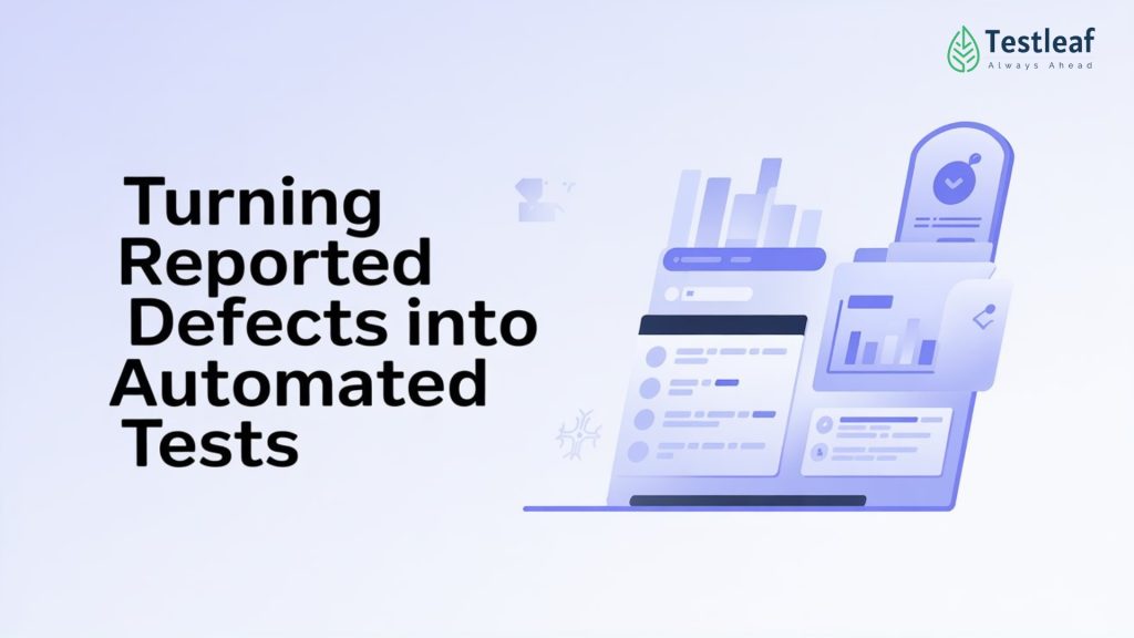 Turning Reported Defects into Automated Tests