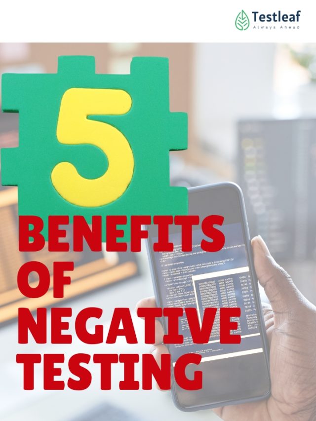 5 Benefits of negative testing