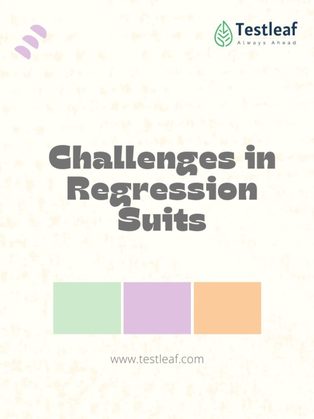 Challenges in Regression Suits