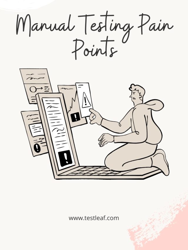 Manual Testing Pain Points