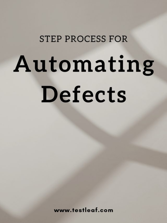 step process for automating defects