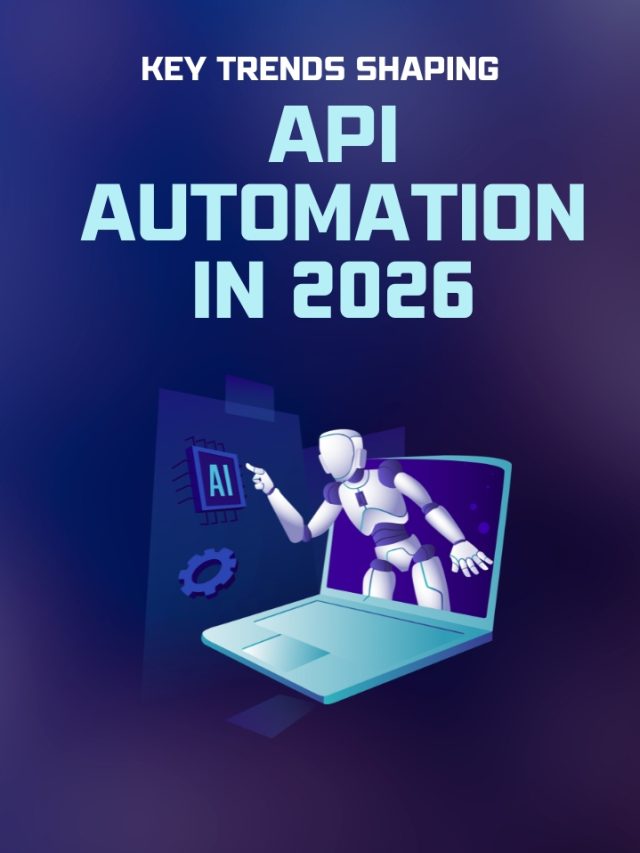 Key Trends Shaping API Automation in 2026