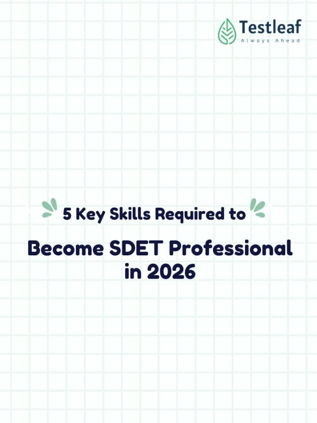 5 Key Skills Required to Become SDET Professional