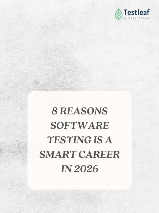 8 Reasons Software Testing Is a Smart Career in 2026