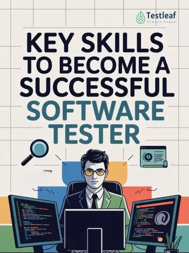 Key skills to become a successful software tester