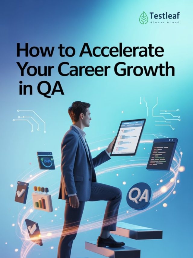 How to Accelerate your career growth in QA