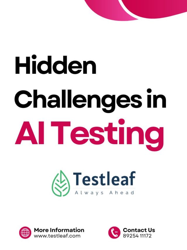 Hidden Challenges in AI Testing