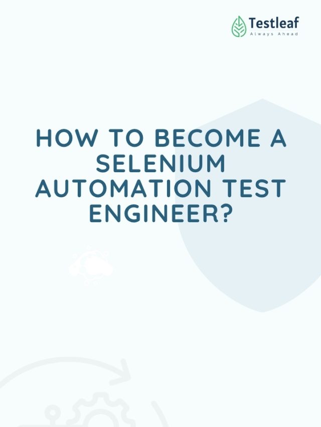 How to Become a Selenium Automation Test Engineer