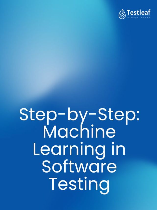 Step-by-Step Machine Learning in Software Testing
